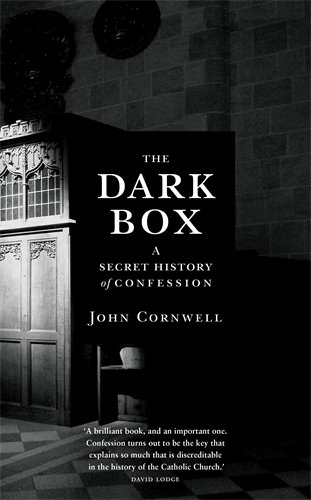 The dark box : a secret history of confession