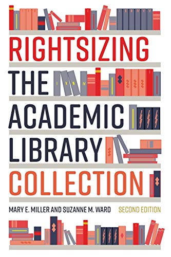Rightsizing the academic library collection