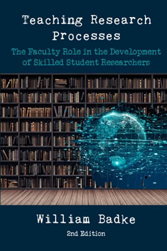 Teaching research processes : the faculty role in the development of skilled student researchers