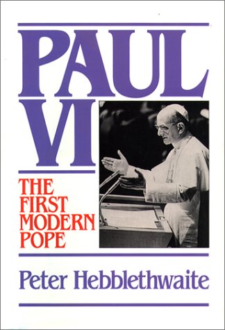 Paul VI : the first modern Pope.