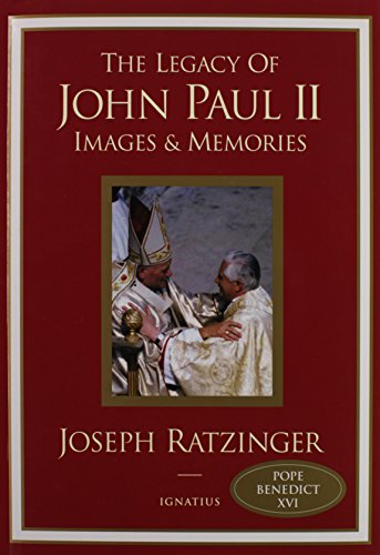 The Legacy of John Paul II : images & memories.
