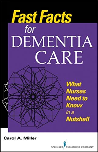 Fast facts for dementia care : what nurses need to know