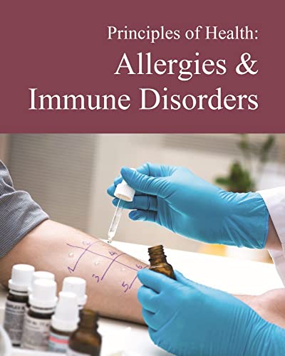 Principles of health : allergies and immune disorders