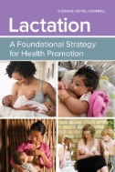 Lactation : A Foundational Strategy for Health Promotion