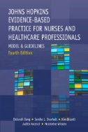Johns Hopkins evidence-based practice for nurses and healthcare professionals : model and guidelines
