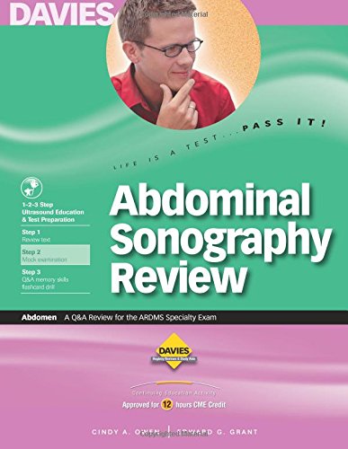 Abdominal sonography review : a review for the ARDMS abdomen specialty exam