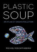 Plastic soup : an atlas of ocean pollution