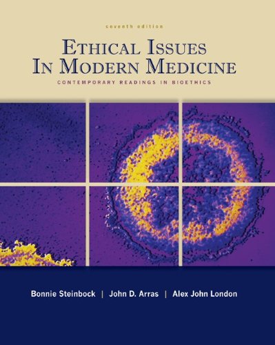 Ethical issues in modern medicine : contemporary readings in bioethics