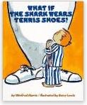 What if the shark wears tennis shoes?