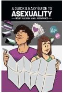 A Quick & Easy Guide to Asexuality