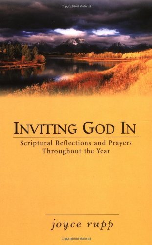 Inviting God in : scriptural reflections and prayers throughout the year