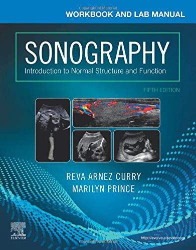 Workbook and lab manual for Sonography : introduction to normal structure and function