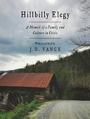 Hillbilly elegy : A memoir of a family and culture in crisis