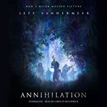 Annihilation : Southern reach trilogy, book 1