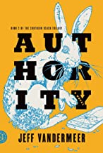 Authority : Southern reach trilogy, book 2