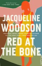 Red at the bone : A novel