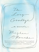 The long goodbye : A memoir