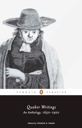 Quaker writings : an anthology, 1650-1920