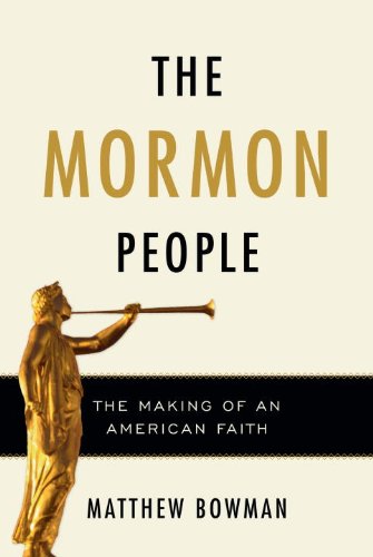 The Mormon people : the making of an American faith