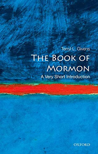The Book of Mormon : a very short introduction