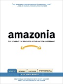 Amazonia : Five years at the epicenter of the dot.com juggernaut