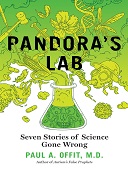 Pandora's lab : Seven stories of science gone wrong