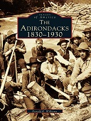 The adirondacks : 1830-1930