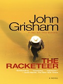 The racketeer : A novel