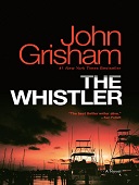 The whistler : A novel