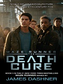 The death cure : The maze runner series, book 3