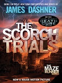 The scorch trials : The maze runner series, book 2