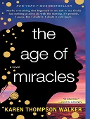 The age of miracles : A novel