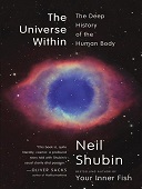 The universe within : The deep history of the human body