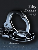 Fifty shades freed : Fifty shades series, book 3