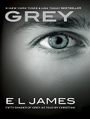 Grey : Fifty shades series, book 4