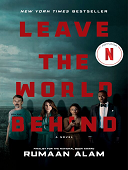 Leave the world behind : A novel