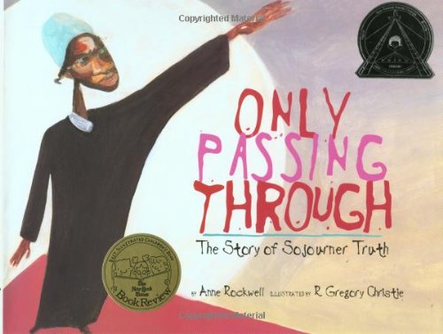 Only passing through : history of Sojourner Truth