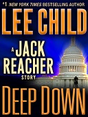 Deep down : A jack reacher story