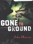 Gone to ground : Will grayson & helen walker series, book 1