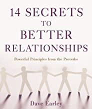 14 secrets to better relationships : Powerful principles from the bible