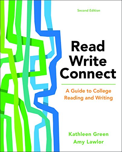 Read, write, connect : a guide to college reading and writing