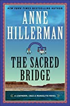 The sacred bridge : a Leaphorn, Chee & Manuelito novel
