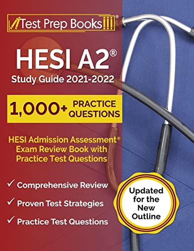 HESI A2 study guide 2021-2022 : HESI Admission Assessment Exam Review Book with practice test questions [updated for the new outline]