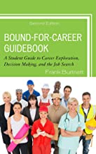 Bound-for-career guidebook : a student guide to career exploration, decision making, and the job search