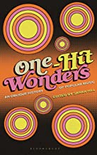 One-hit wonders : an oblique history of popular music