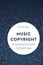 Music copyright : an essential guide for the digital age
