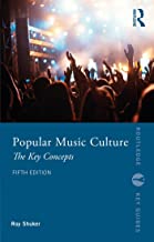 Popular music culture : the key concepts