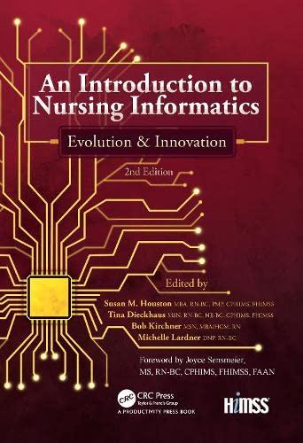 An introduction to nursing informatics : evolution and innovation