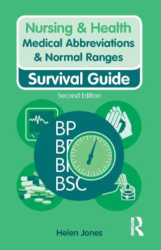 Medical abbreviations & normal ranges : survival guide