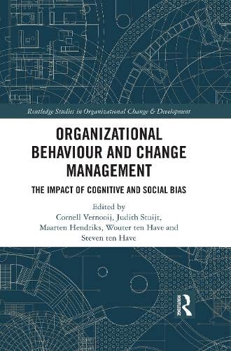 ORGANIZATIONAL BEHAVIOUR AND CHANGE MANAGEMENT : the impact of cognitive